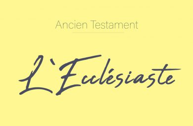 L'Ecclésiaste dans la bible